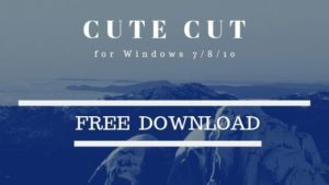 Cute CUT for Windows